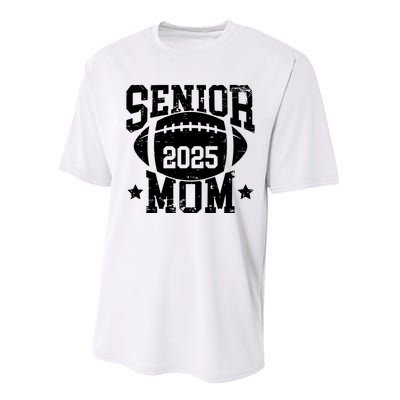 Senior Football Mom Graduation Class Of 2025 Senior 25 Performance Sprint T-Shirt