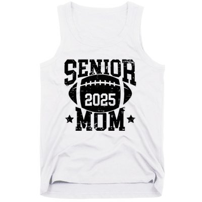 Senior Football Mom Graduation Class Of 2025 Senior 25 Tank Top