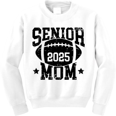 Senior Football Mom Graduation Class Of 2025 Senior 25 Kids Sweatshirt