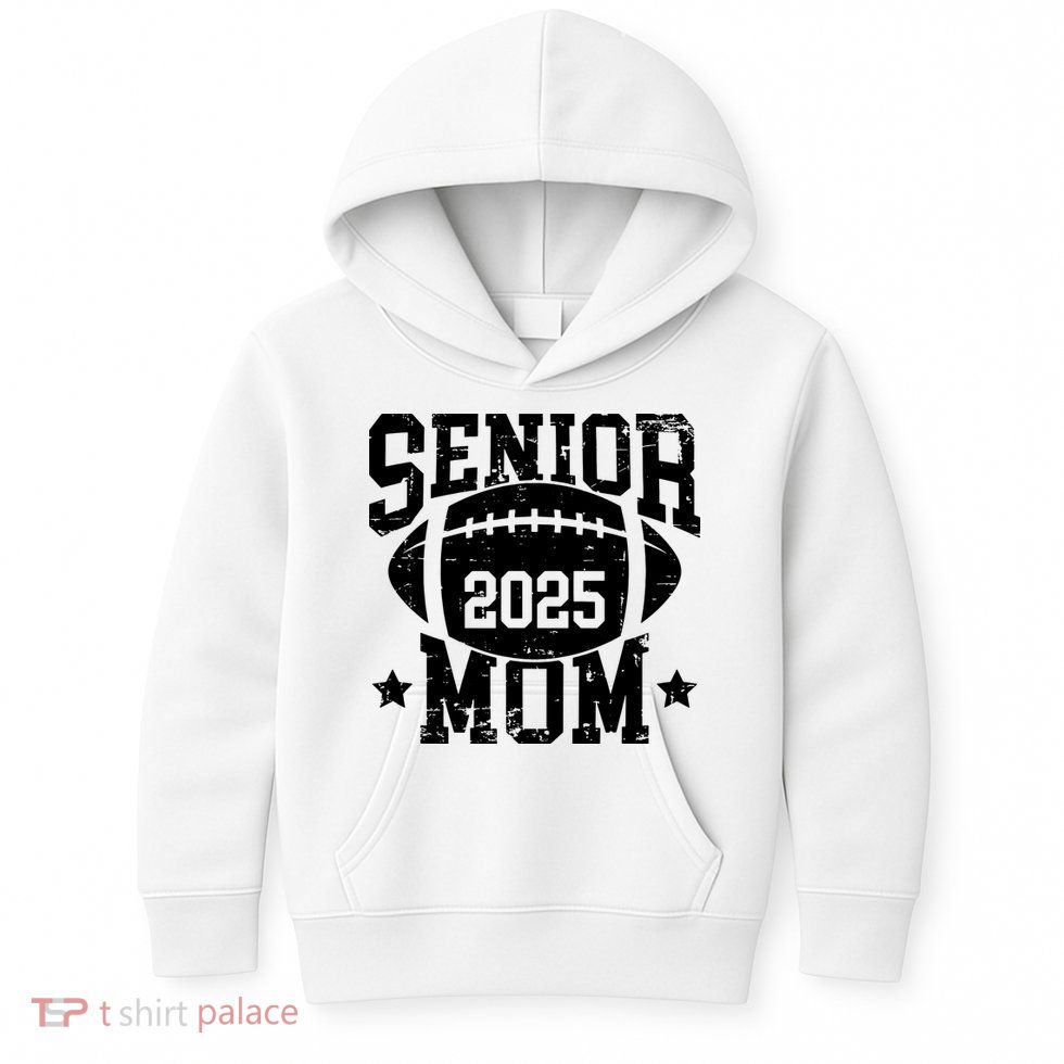 Senior Football Mom Graduation Class Of 2025 Senior 25 Kids Hoodie