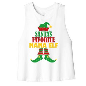 SantaS Favorite Mama Elf Christmas Matching Holiday Gift Women's Racerback Cropped Tank