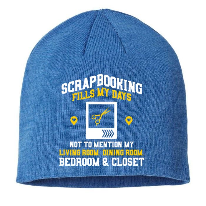 Scrapbooking Fills My Days Gift Sustainable Beanie