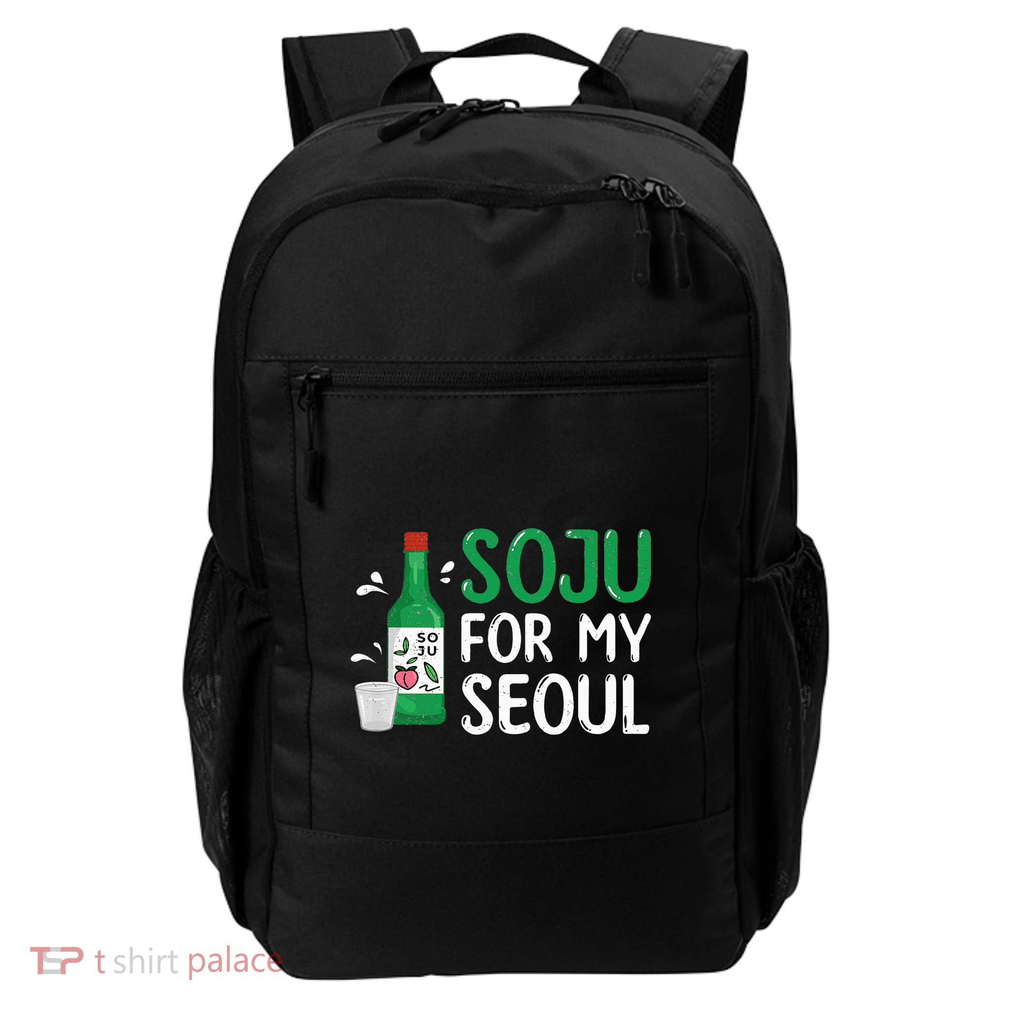 Soju For My Seoul Funny Soju Korean Liquor Drink Backpack