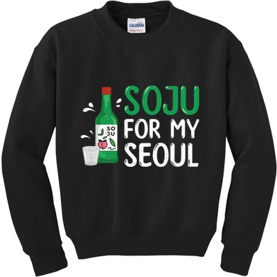 Soju For My Seoul Funny Soju Korean Liquor Drink Kids Sweatshirt