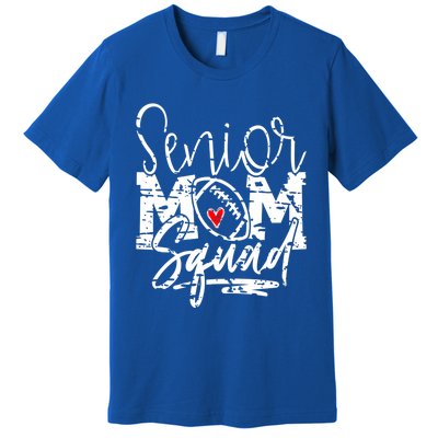 Senior Football Mom Squad Grunge Gift Premium T-Shirt