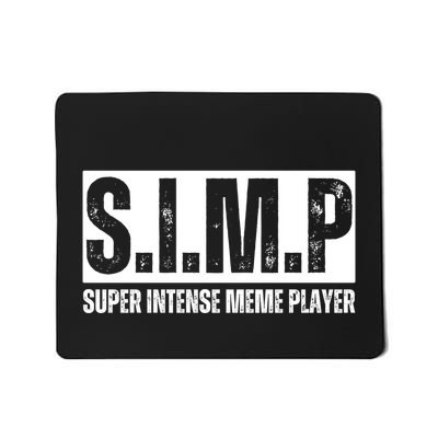 Simp Funny Meaning Standing For Retro Grunge Mousepad