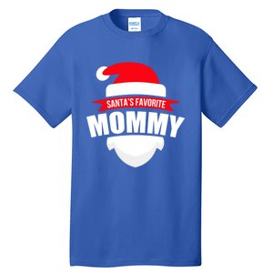 SantaS Favorite Mommy Gift Family Christmas Wear Tall T-Shirt