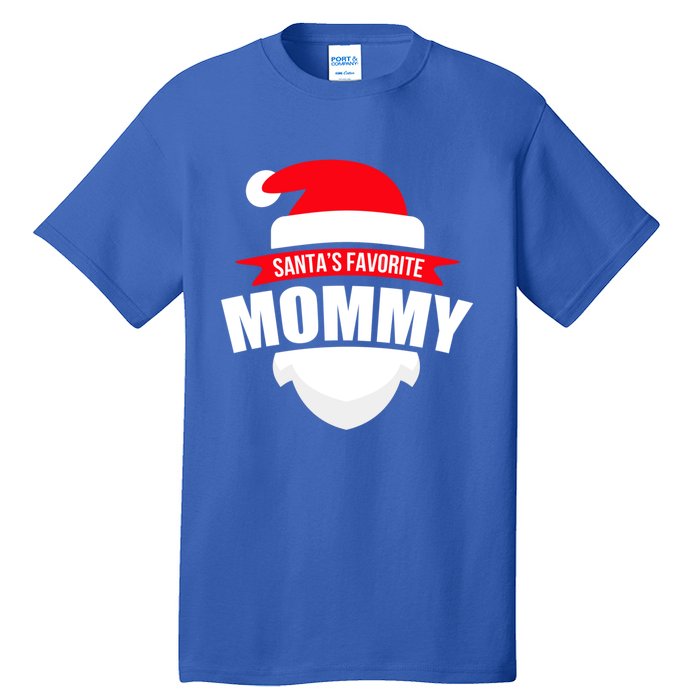 SantaS Favorite Mommy Gift Family Christmas Wear Tall T-Shirt