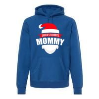 SantaS Favorite Mommy Gift Family Christmas Wear Premium Hoodie