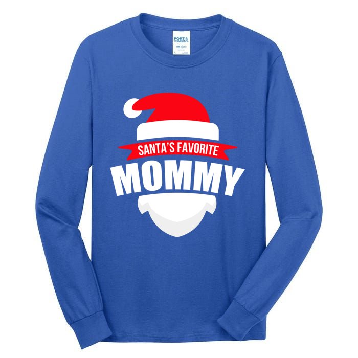 SantaS Favorite Mommy Gift Family Christmas Wear Tall Long Sleeve T-Shirt