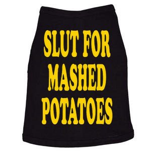 Slut For Mashed Potatoes Funny Gag Gift Doggie Tank