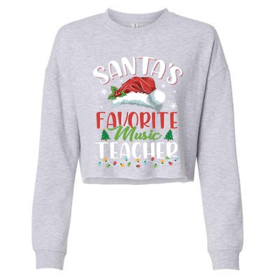 SantaS Favorite Music Teacher Christmas Santa Hat Gift Cropped Pullover Crew