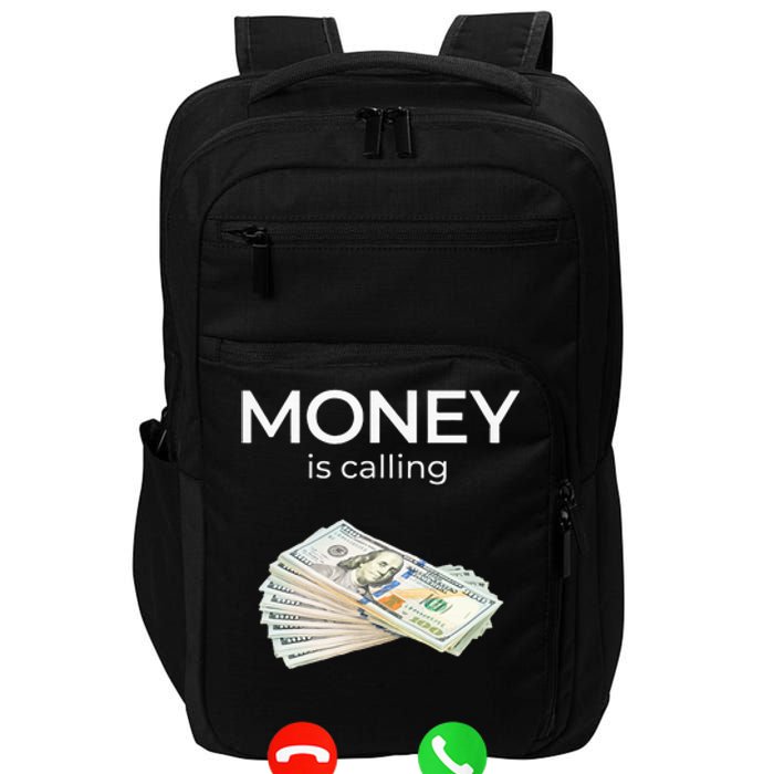 Sarcastic Funny Money Is Calling Cash Business Impact Tech Backpack