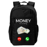 Sarcastic Funny Money Is Calling Cash Business Daily Commute Backpack