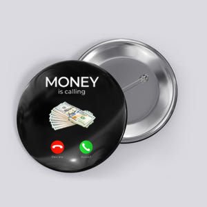 Sarcastic Funny Money Is Calling Cash Business Button