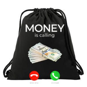 Sarcastic Funny Money Is Calling Cash Business Drawstring Bag