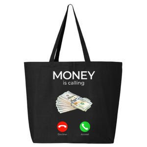 Sarcastic Funny Money Is Calling Cash Business 25L Jumbo Tote