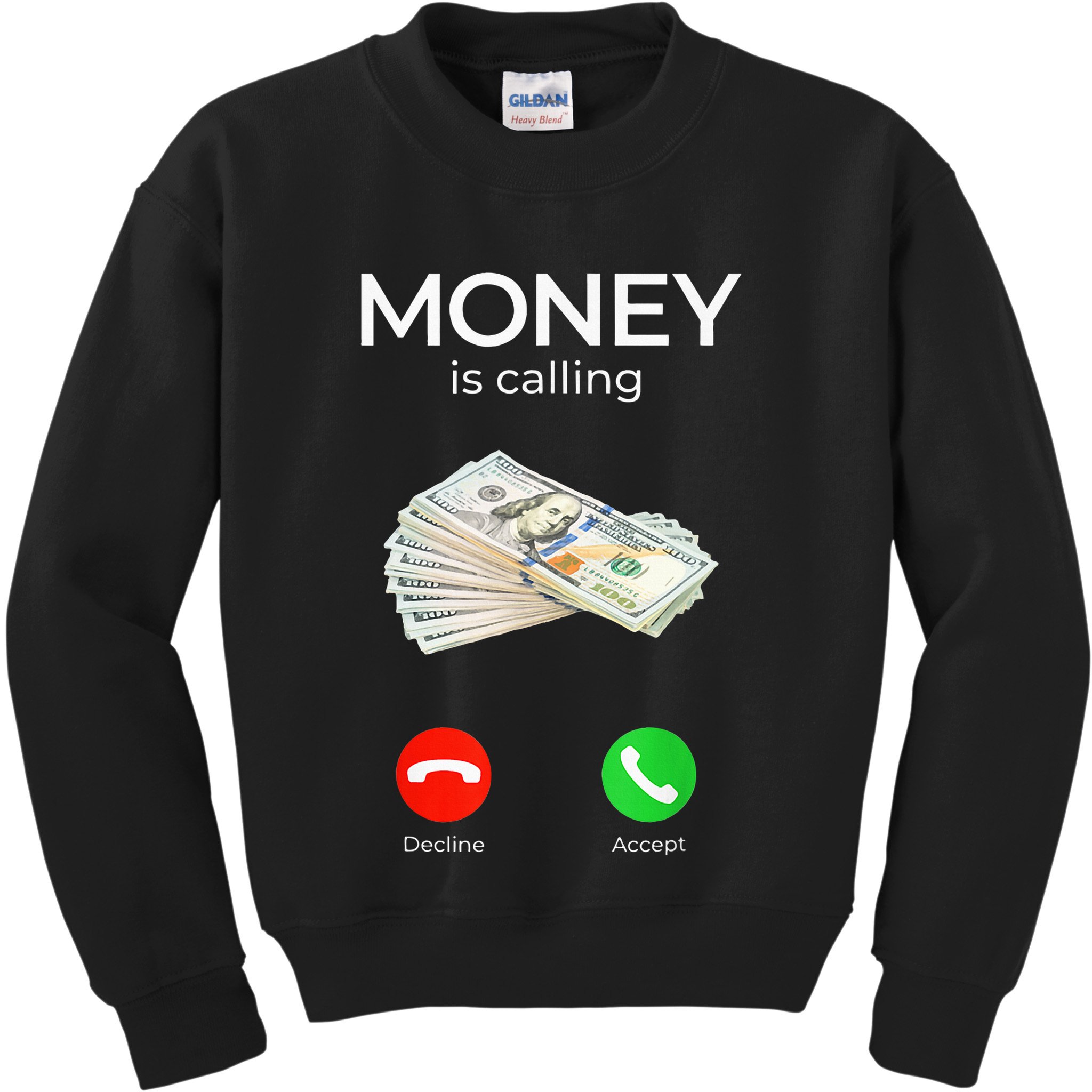 Sarcastic Funny Money Is Calling Cash Business Kids Sweatshirt