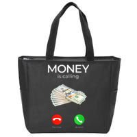 Sarcastic Funny Money Is Calling Cash Business Zip Tote Bag