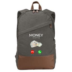 Sarcastic Funny Money Is Calling Cash Business Cotton Canvas Backpack