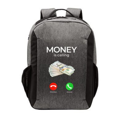 Sarcastic Funny Money Is Calling Cash Business Vector Backpack