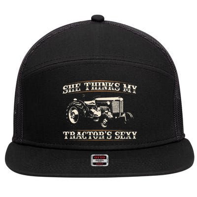 She Finds My Tractors Sexy I Funny Farmer 7 Panel Mesh Trucker Snapback Hat