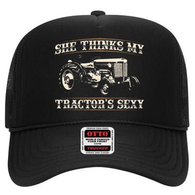 She Finds My Tractors Sexy I Funny Farmer High Crown Mesh Back Trucker Hat