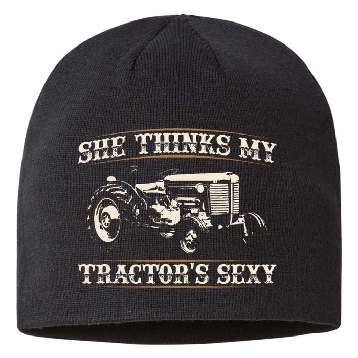 She Finds My Tractors Sexy I Funny Farmer Sustainable Beanie