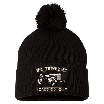 She Finds My Tractors Sexy I Funny Farmer Pom Pom 12in Knit Beanie