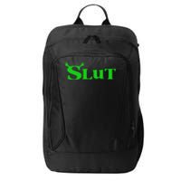 Slut Funny Meme Logo City Backpack