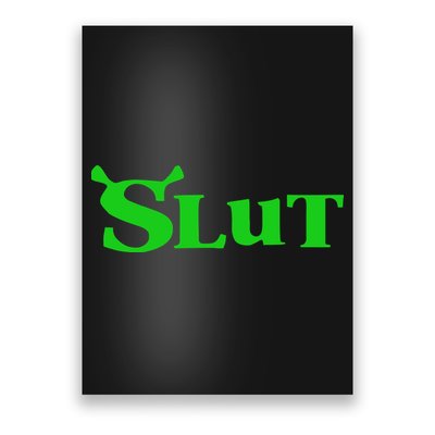 Slut Funny Meme Logo Poster