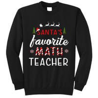 Santa's Favorite Math Teacher Christmas Mathematics teacher Tall Sweatshirt