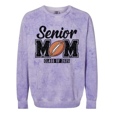 Senior Football Mom Graduate 2025 Class Of 2025 Great Gift Colorblast Crewneck Sweatshirt