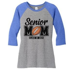 Senior Football Mom Graduate 2025 Class Of 2025 Great Gift Women's Tri-Blend 3/4-Sleeve Raglan Shirt