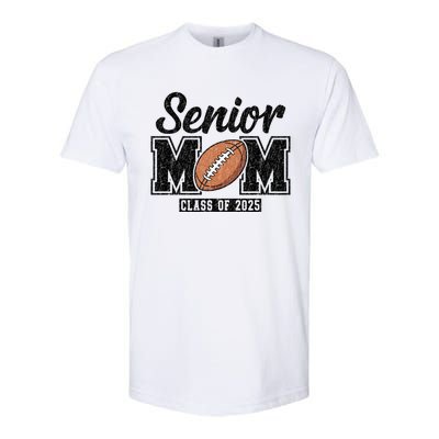 Senior Football Mom Graduate 2025 Class Of 2025 Great Gift Softstyle® CVC T-Shirt