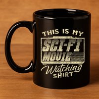 Sci Fi Movie Lover Graphic Movie Fan 11oz C Handle Ceramic Mug