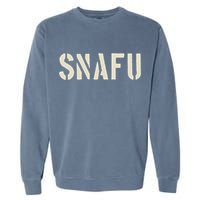 Snafu Funny Military Slang Design Stencil Look Letters Garment-Dyed Sweatshirt