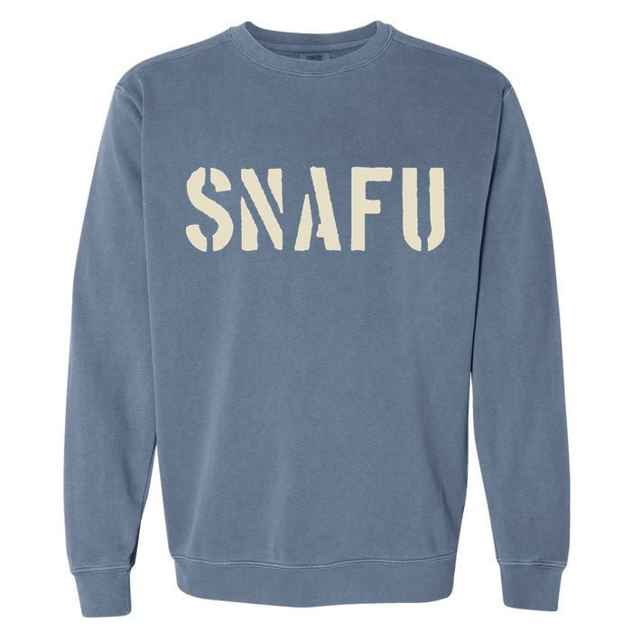Snafu Funny Military Slang Design Stencil Look Letters Garment-Dyed Sweatshirt