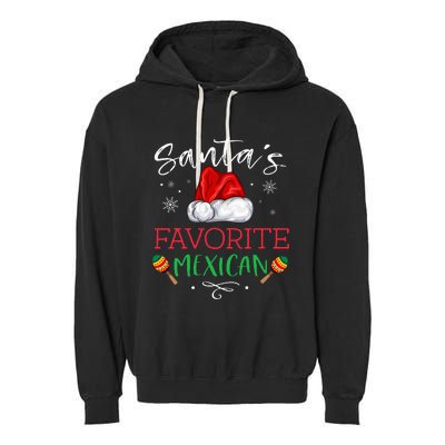 SantaS Favorite Mexican Funny Pajama Christmas Mexico Gift Garment-Dyed Fleece Hoodie