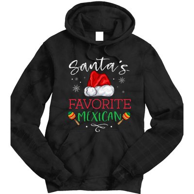 SantaS Favorite Mexican Funny Pajama Christmas Mexico Gift Tie Dye Hoodie