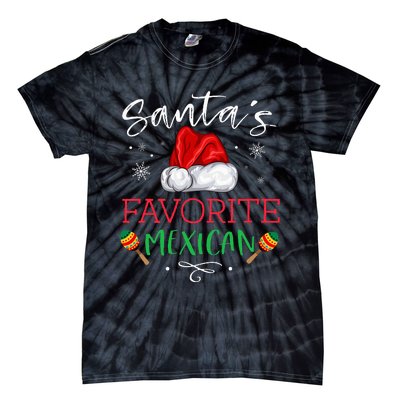 SantaS Favorite Mexican Funny Pajama Christmas Mexico Gift Tie-Dye T-Shirt