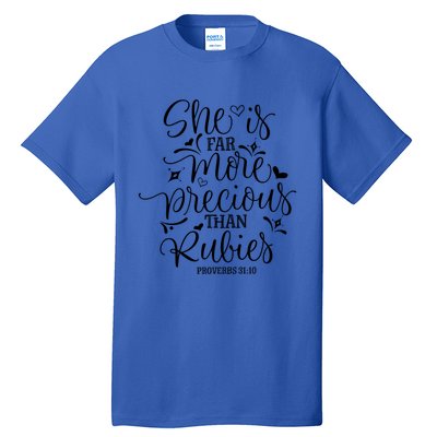 She's Far More Precious Than Jewel Bible Christian Religious Gift Tall T-Shirt