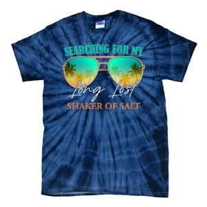 Searching For My Long Lost Shaker Of Salt Tie-Dye T-Shirt