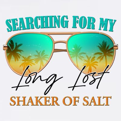 Searching For My Long Lost Shaker Of Salt T-Shirt