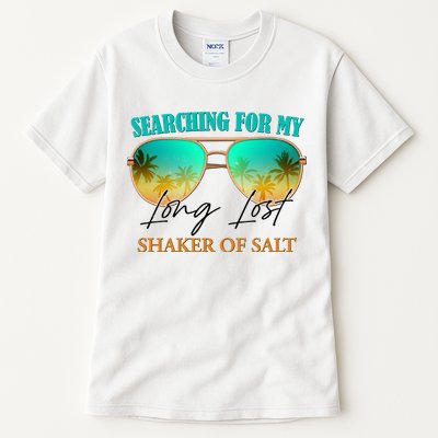 Searching For My Long Lost Shaker Of Salt Tall T-Shirt