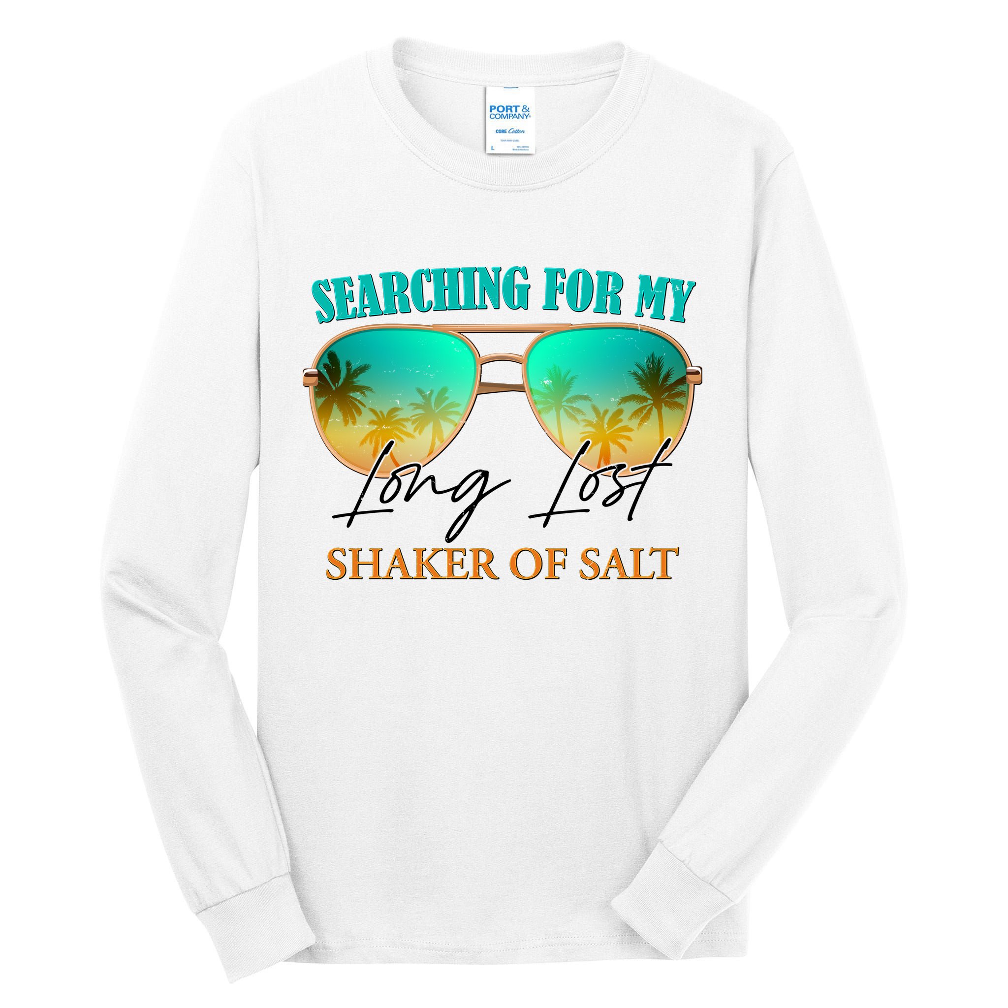 Searching For My Long Lost Shaker Of Salt Tall Long Sleeve T-Shirt