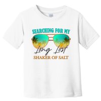 Searching For My Long Lost Shaker Of Salt Toddler T-Shirt