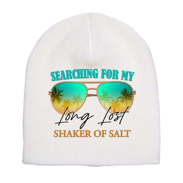 Searching For My Long Lost Shaker Of Salt Short Acrylic Beanie