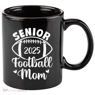 Senior Football Mom Class Of 2025 Proud Mom Of 2025 Graduate 11oz C Handle Ceramic Mug