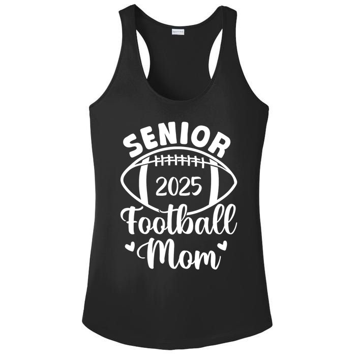 Senior Football Mom Class Of 2025 Proud Mom Of 2025 Graduate Ladies PosiCharge Competitor Racerback Tank